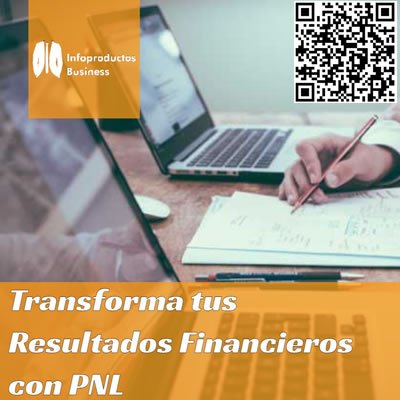 Transforma tus Resultados Financieros con PNL